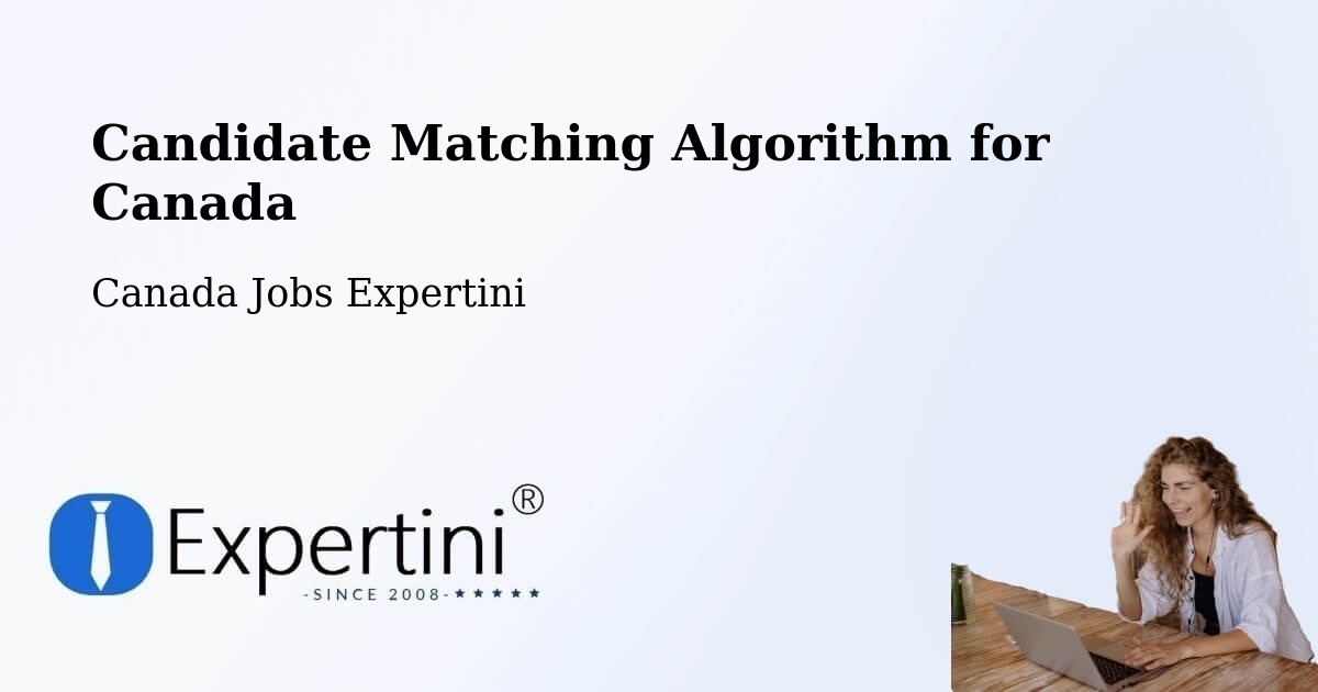 Candidate Matching Algorithm Overview – Lévis - Canada Jobs Expertini