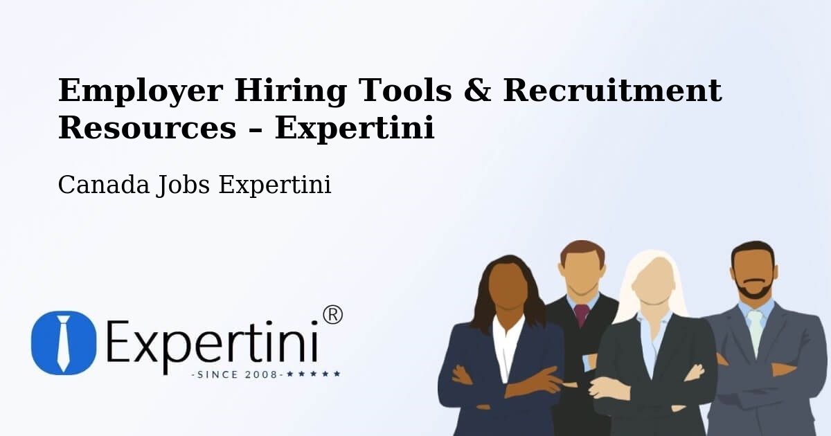 Employer Hiring Tools & Recruitment Resources – Lévis - Lévis, Canada Jobs Expertini