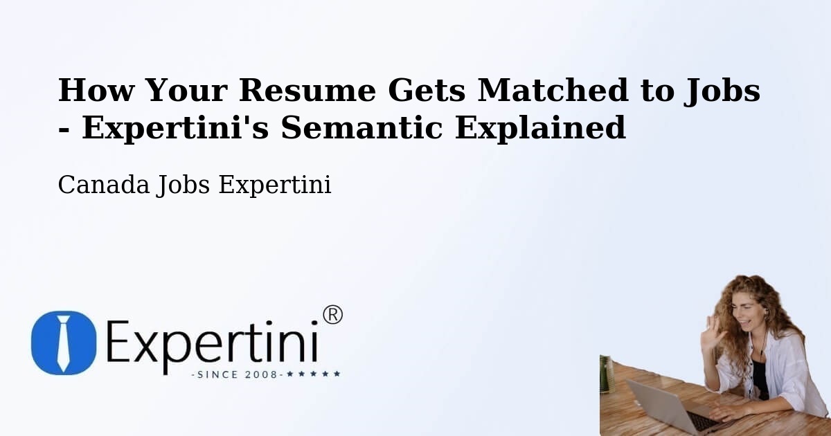 Resume Matching Technology Overview – Lévis - Canada Jobs Expertini