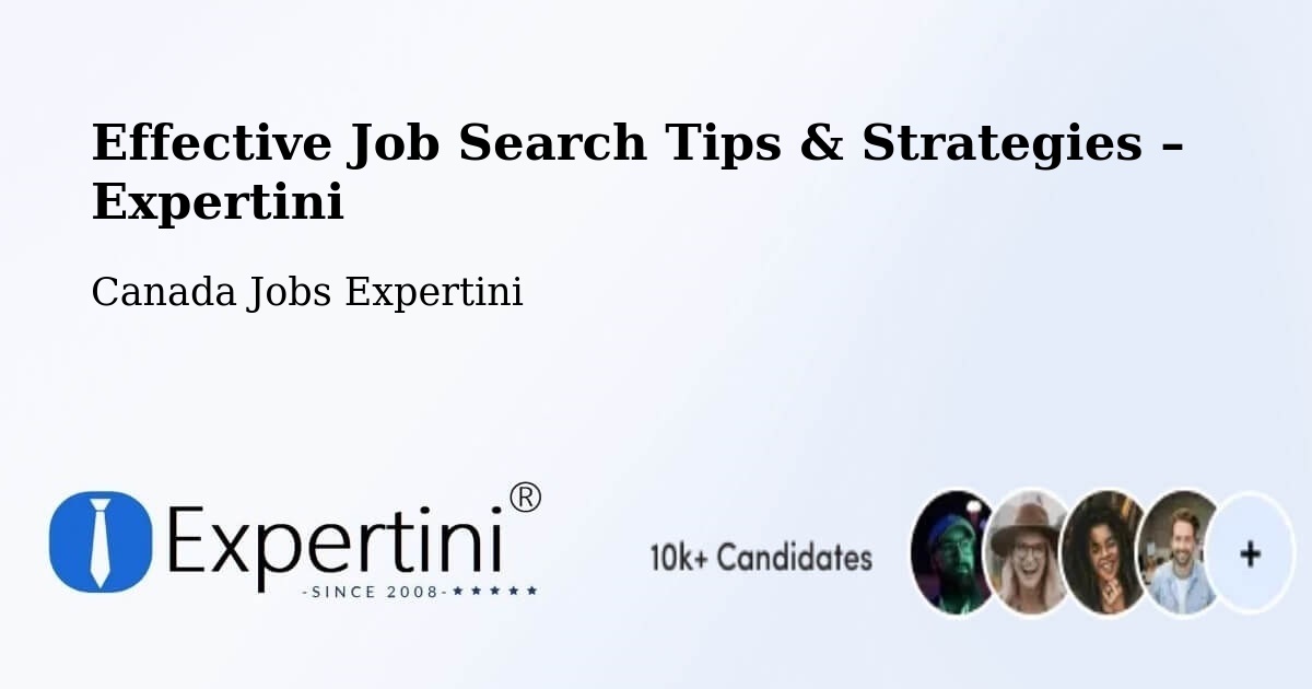 Job Search Tips & Strategies for Job Seekers – Lévis - Lévis, Canada Jobs Expertini